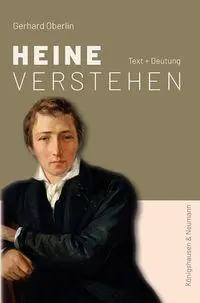 Heine verstehen: Text + Deutung