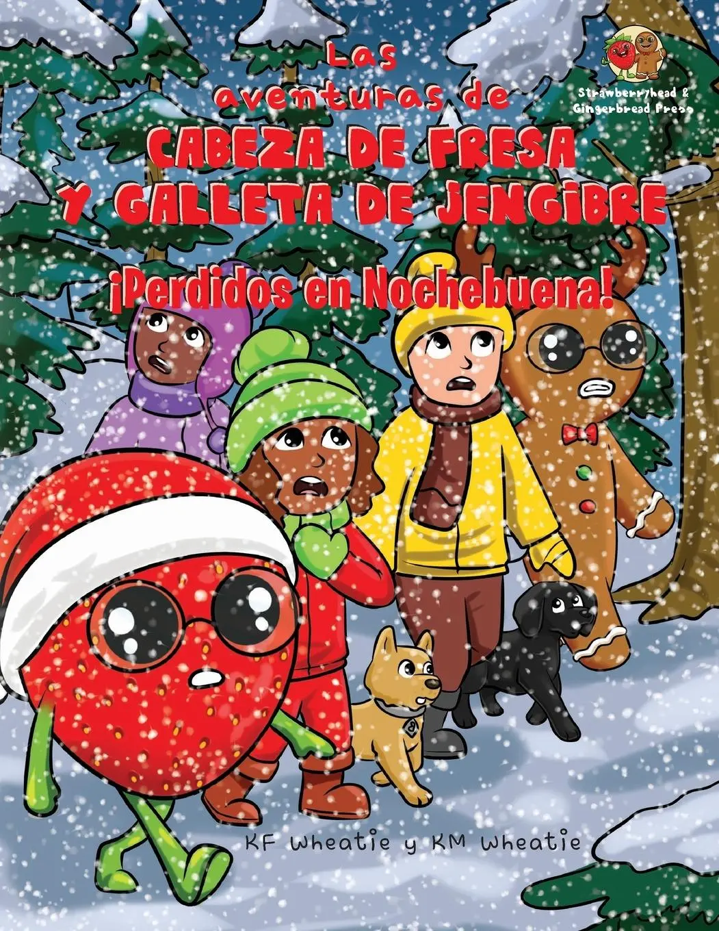 Cover: 9798989495610 | Las aventuras de Cabeza de Fresa y Galleta de Jengibre-¡Perdidos en...