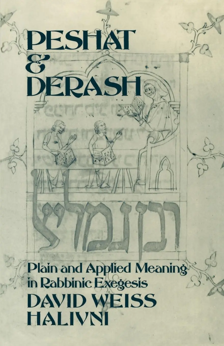 Cover: 9780195115710 | Peshat and Derash | Plain and Applied Meaning in Rabbinic Exegesis