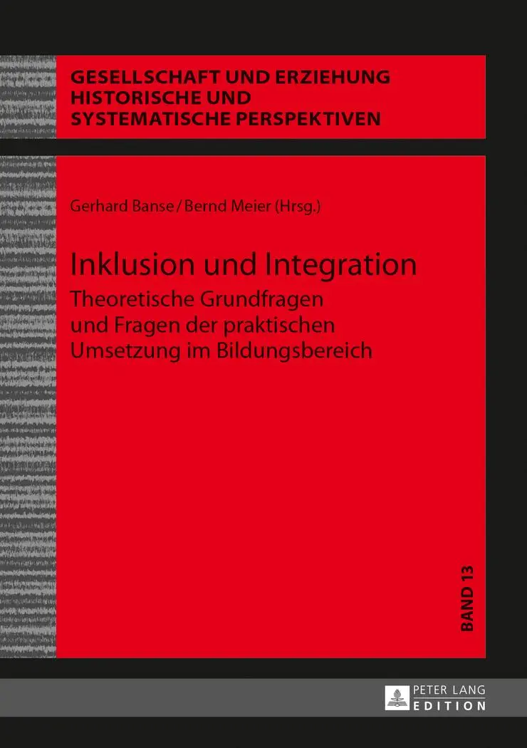 Cover: 9783631645710 | Inklusion und Integration | Bernd Meier (u. a.) | Buch | Gebunden