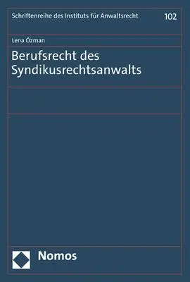 Cover: 9783756005710 | Berufsrecht des Syndikusrechtsanwalts | Lena Özman | Taschenbuch