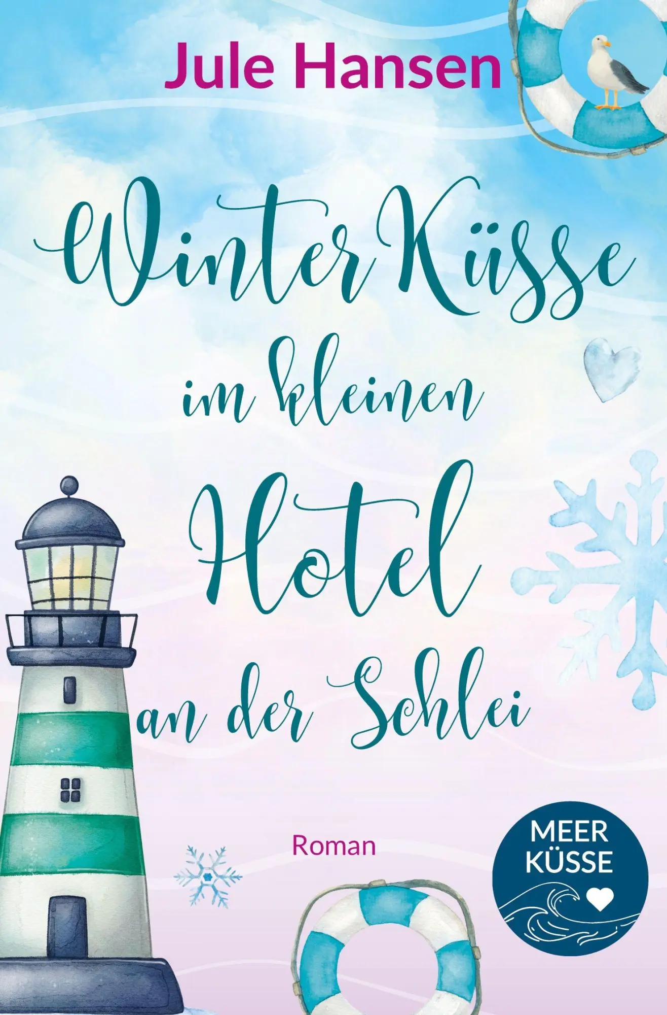 Cover: 9783819465710 | Winterküsse im kleinen Hotel an der Schlei | Jule Hansen | Taschenbuch