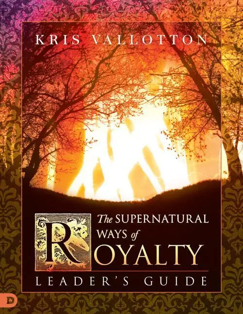 Cover: 9780768415810 | The Supernatural Ways of Royalty Leader's Guide: Discovering Your...