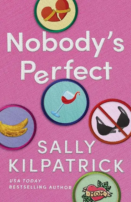 Cover: 9781662525810 | Nobody's Perfect | Sally Kilpatrick | Taschenbuch | Englisch | 2024