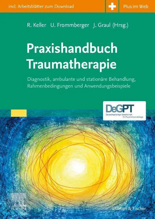 Cover: 9783437215810 | Praxishandbuch Traumatherapie | Ulrich Frommberger (u. a.) | Buch