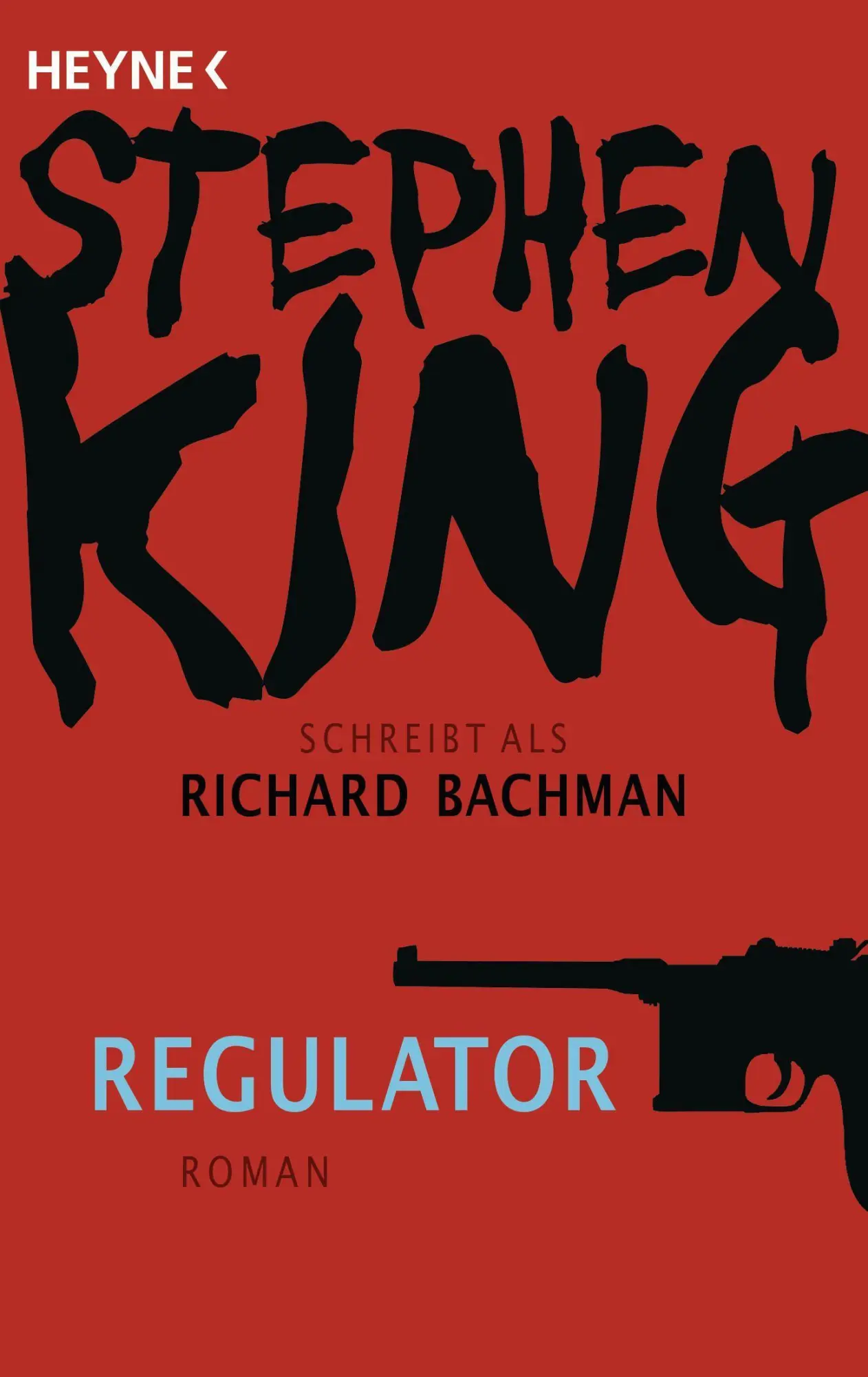 Cover: 9783453435810 | Regulator | Roman | Stephen King | Taschenbuch | 544 S. | Deutsch