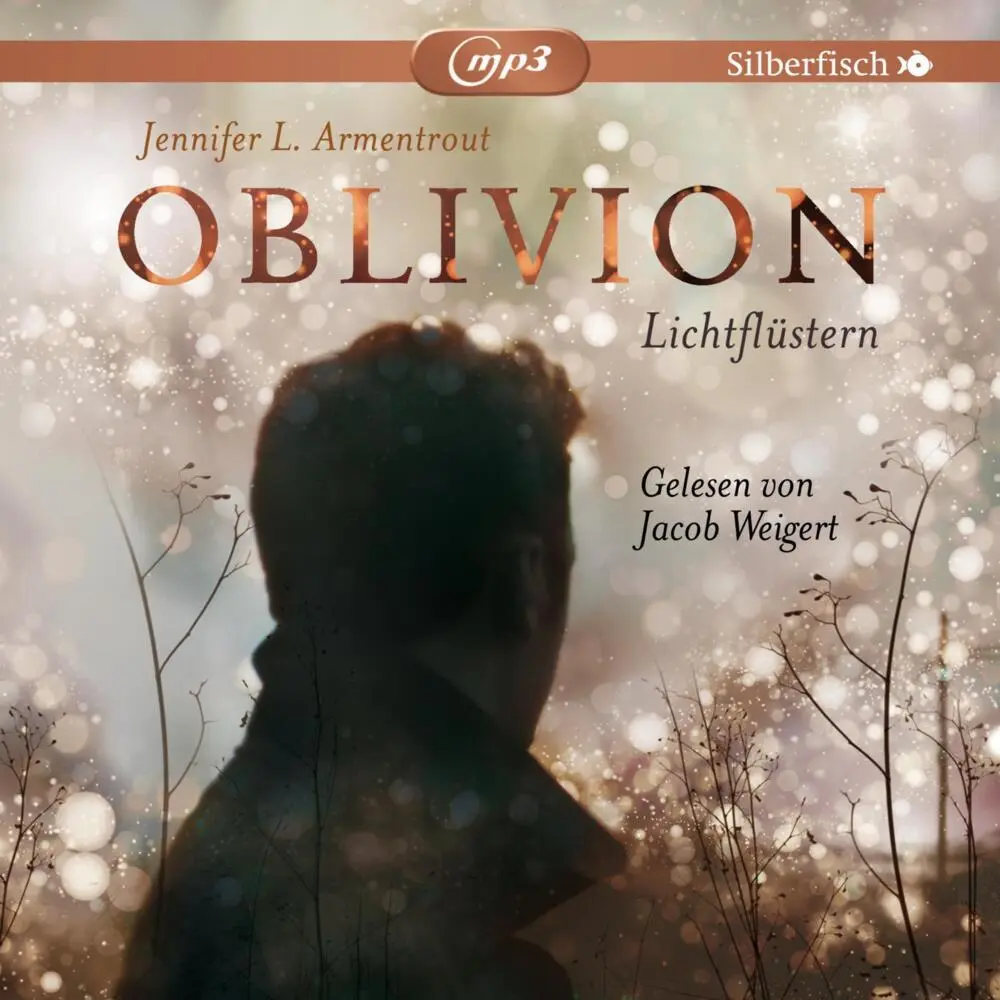 Cover: 9783867425810 | Oblivion 1. Lichtflüstern,2 Audio-CD, 2 MP3 | Jennifer L. Armentrout