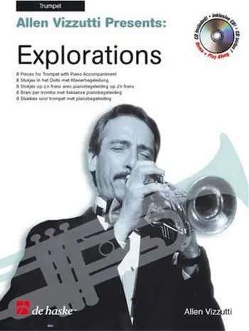 Cover: 9789043115810 | Explorations | 8 Pieces for Trumpet | Allen Vizzutti | Buch + CD