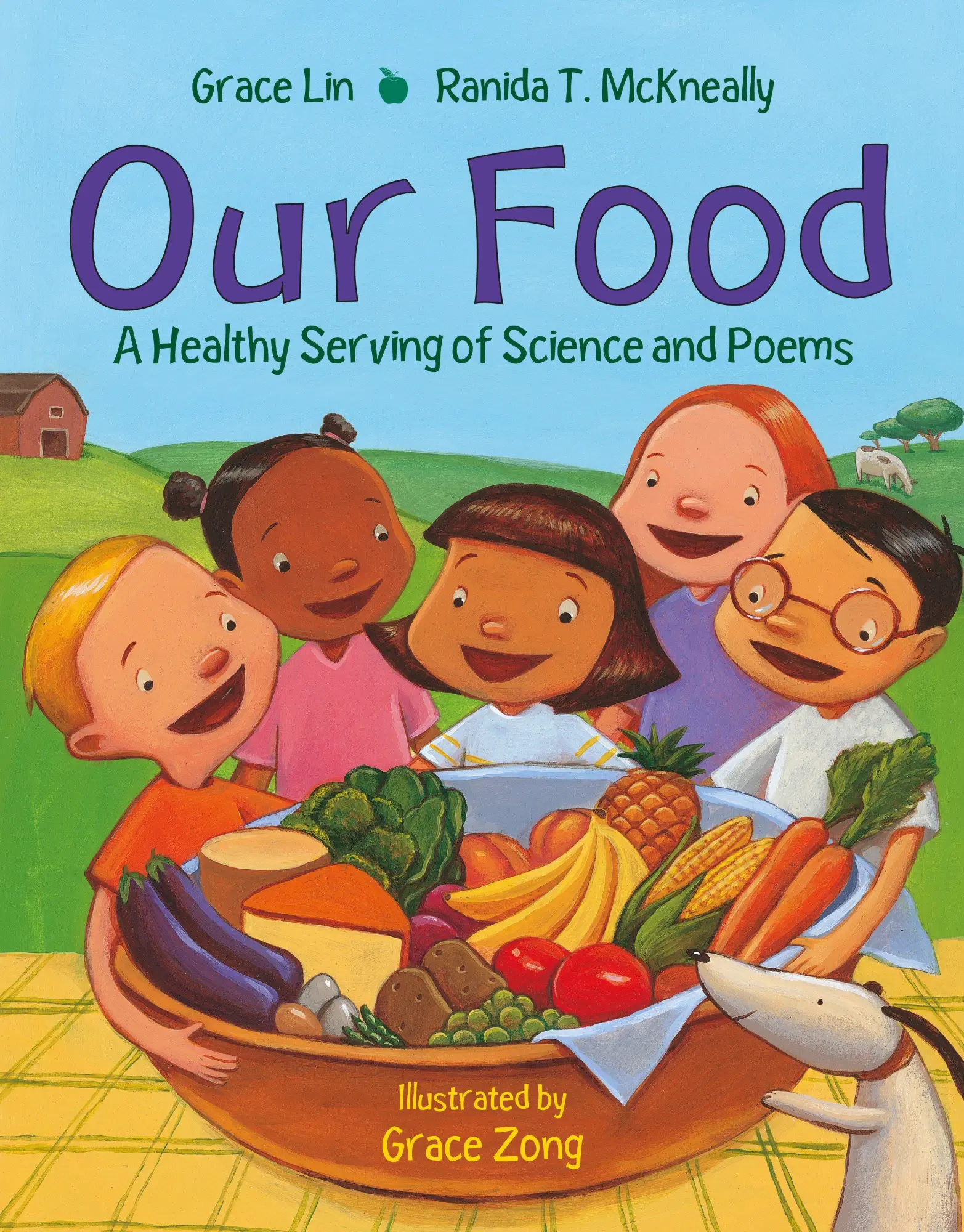 Cover: 9781580895910 | Our Food | A Healthy Serving of Science and Poems | Grace Lin (u. a.)