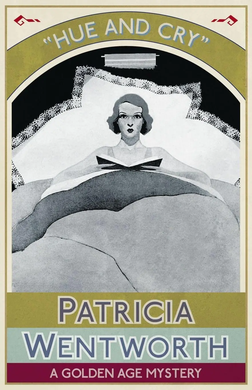Cover: 9781911095910 | Hue and Cry | A Golden Age Mystery | Patricia Wentworth | Taschenbuch