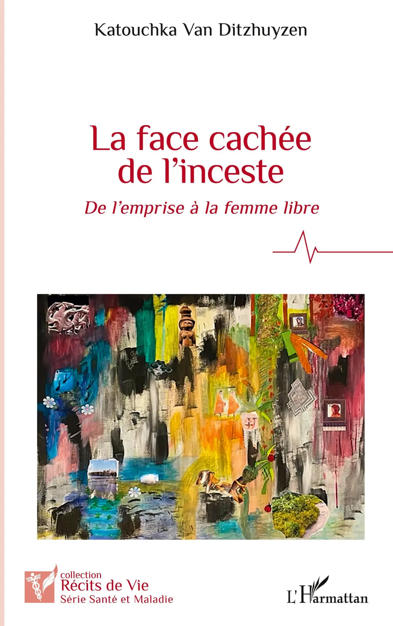 Cover: 9782343255910 | La face cachée de l'inceste | De l'emprise à la femme libre | Buch