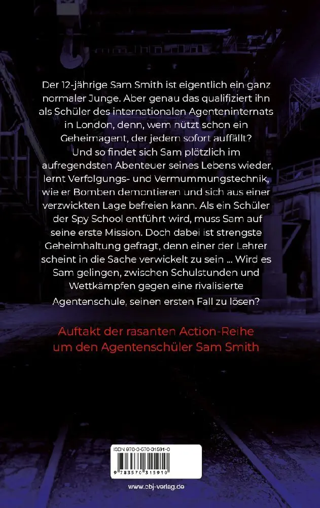Bild: 9783570315910 | Spy School - In geheimer Mission | Auftakt der rasanten Action-Reihe.