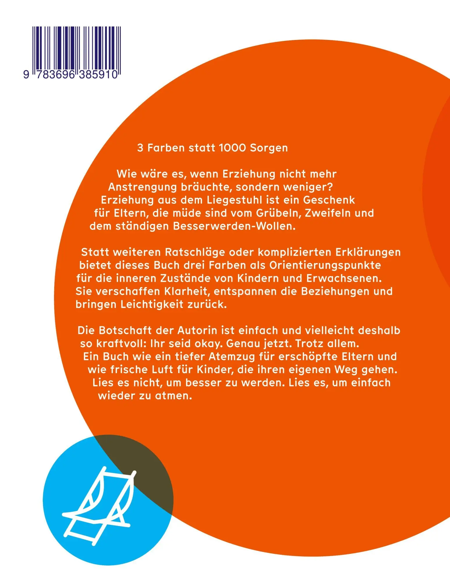Rückseite: 9783696385910 | Erziehung aus dem Liegestuhl | 3 Farben statt 1000 Sorgen | Aepli
