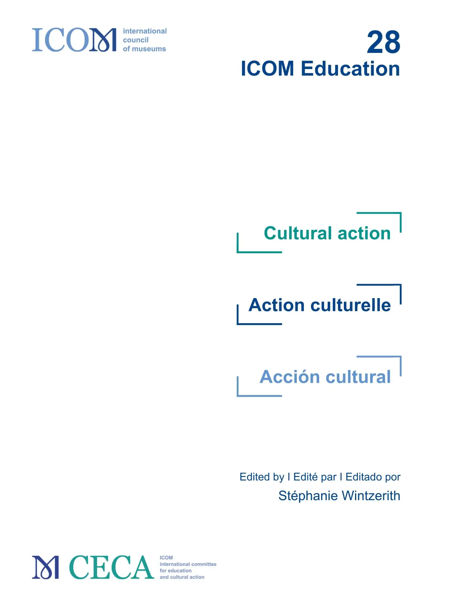 Cultural action - Action culturelle - Acción cultural: ICOM Education 28