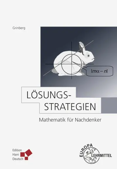Cover: 9783808555910 | Lösungsstrategien | Mathematik für Nachdenker | Natalia Grinberg