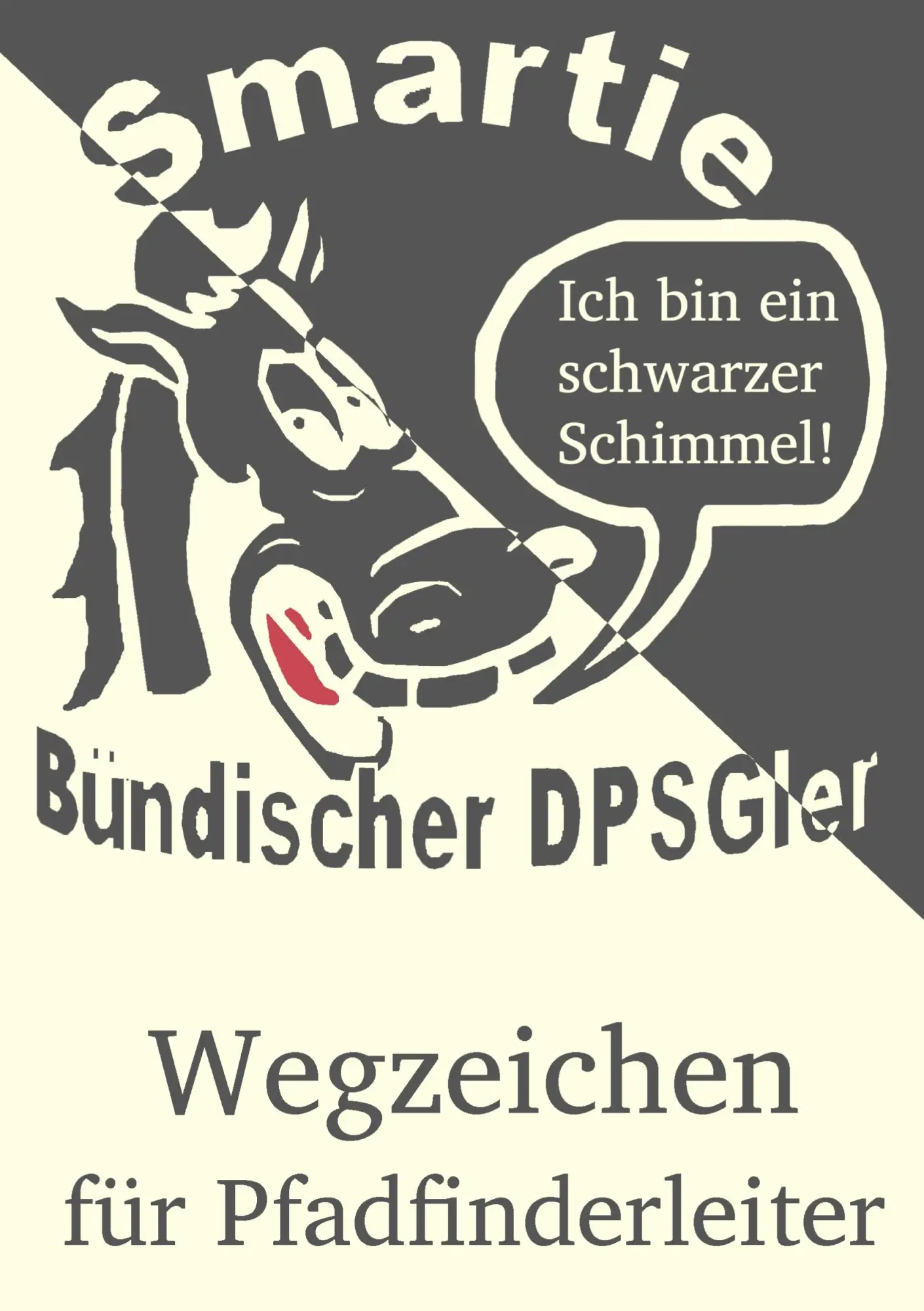 Cover: 9783837025910 | Der schwarze Schimmel | Smarties Wegzeichen für Pfadfinderleiter