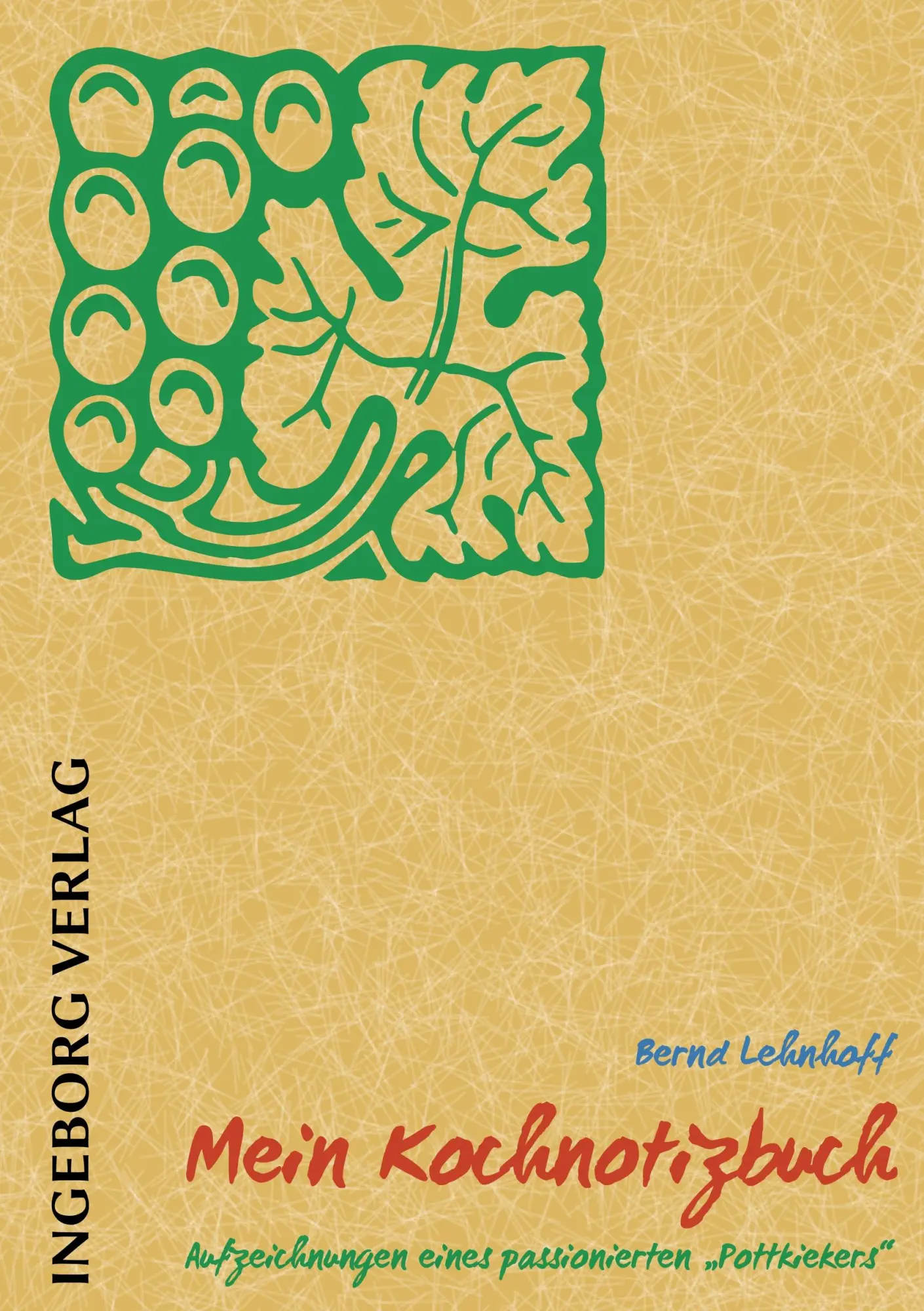 Cover: 9783945935910 | Mein Kochnotizbuch | Aufzeichnungen eines passionierten "Pottkiekers"