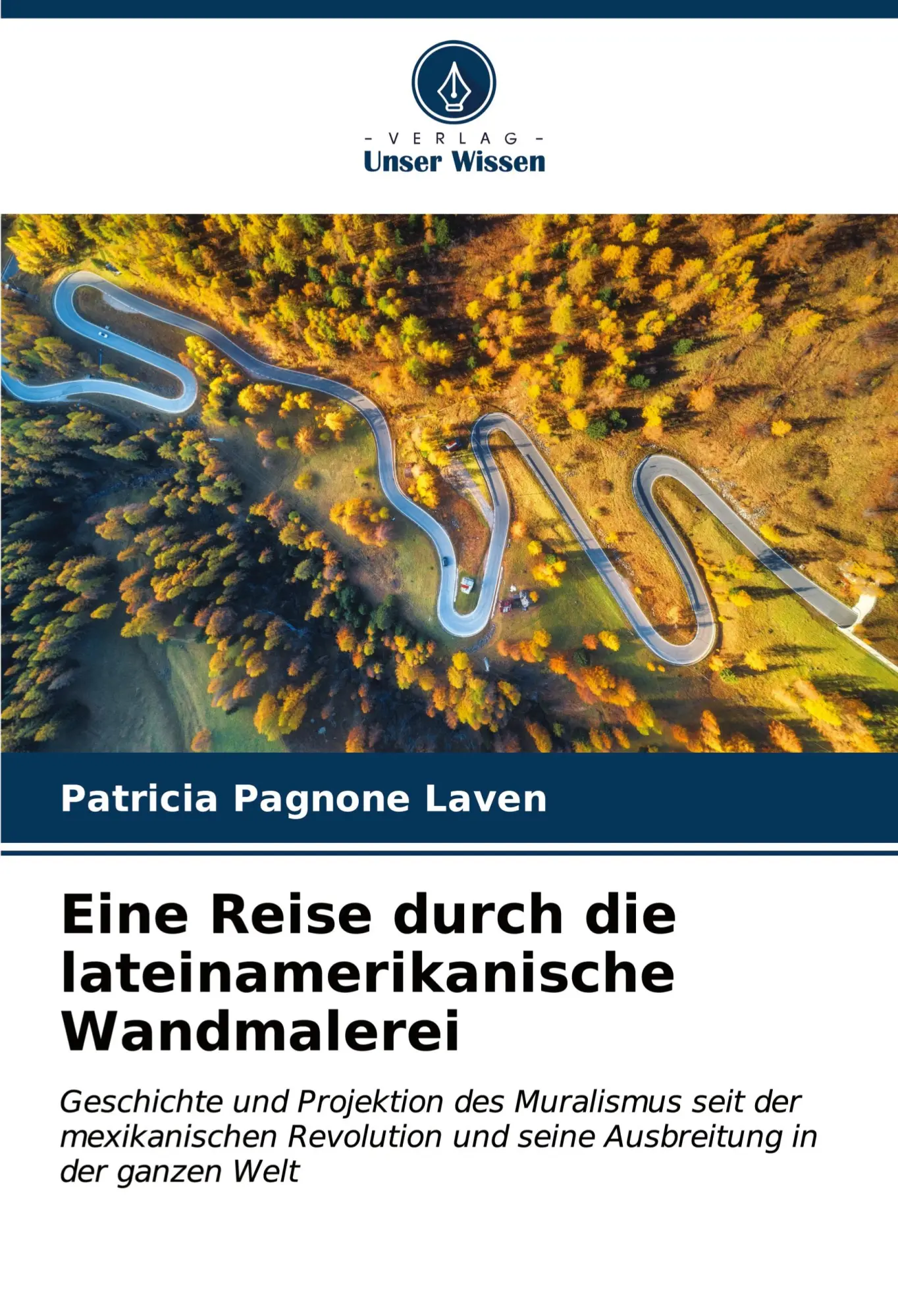 Cover: 9786206615910 | Eine Reise durch die lateinamerikanische Wandmalerei | Laven | Buch