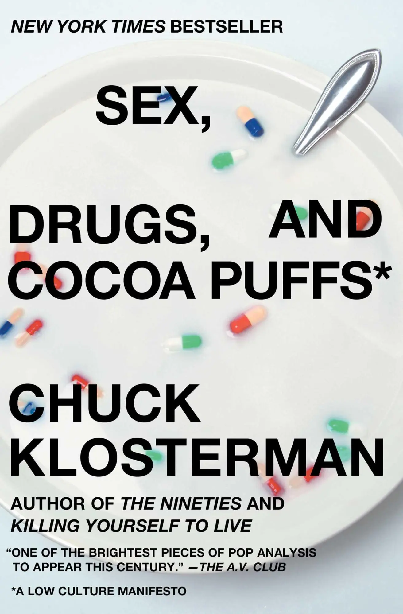 Cover: 9780743236010 | Sex, Drugs, and Cocoa Puffs | A Low Culture Manifesto | Klosterman