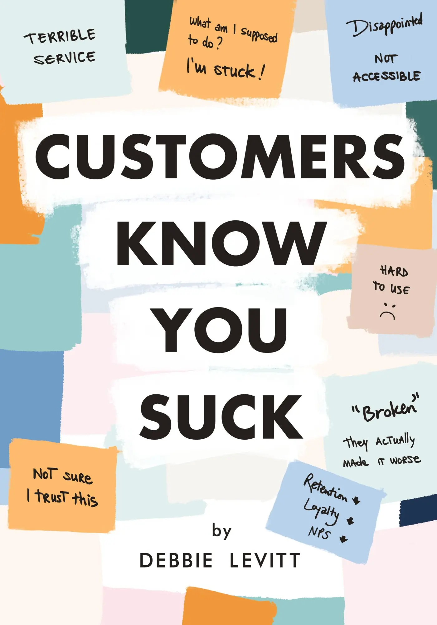 Cover: 9780974696010 | Customers Know You Suck | Debbie Levitt | Taschenbuch | Englisch