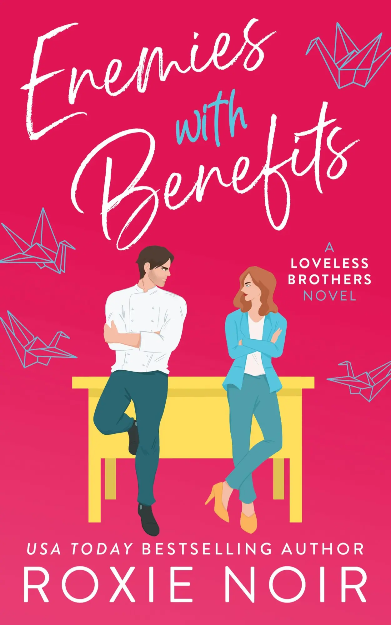 Cover: 9781735216010 | Enemies With Benefits | An Enemies-to-Lovers Romance | Roxie Noir