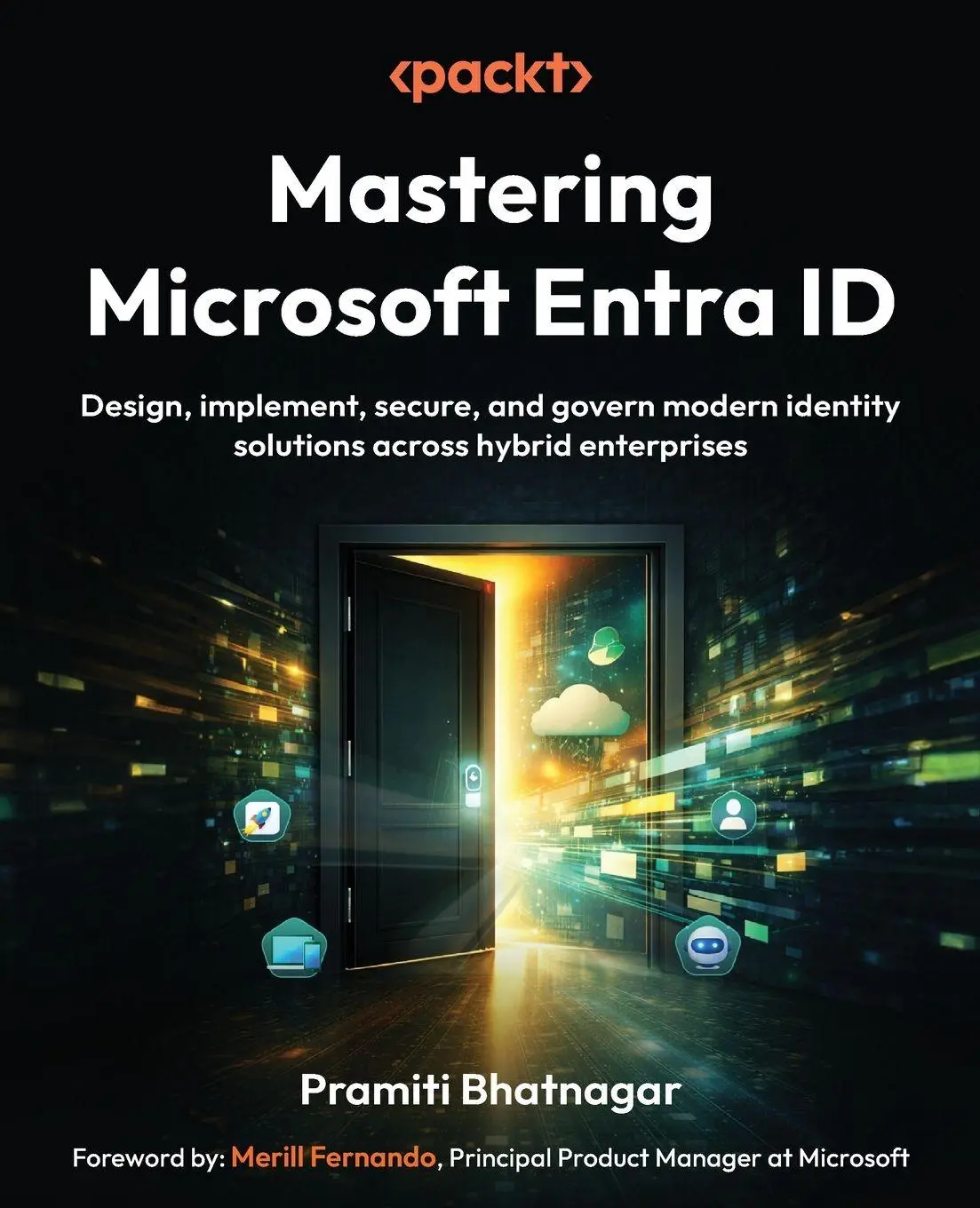Cover: 9781806116010 | Mastering Microsoft Entra ID | Pramiti Bhatnagar | Taschenbuch | 2026