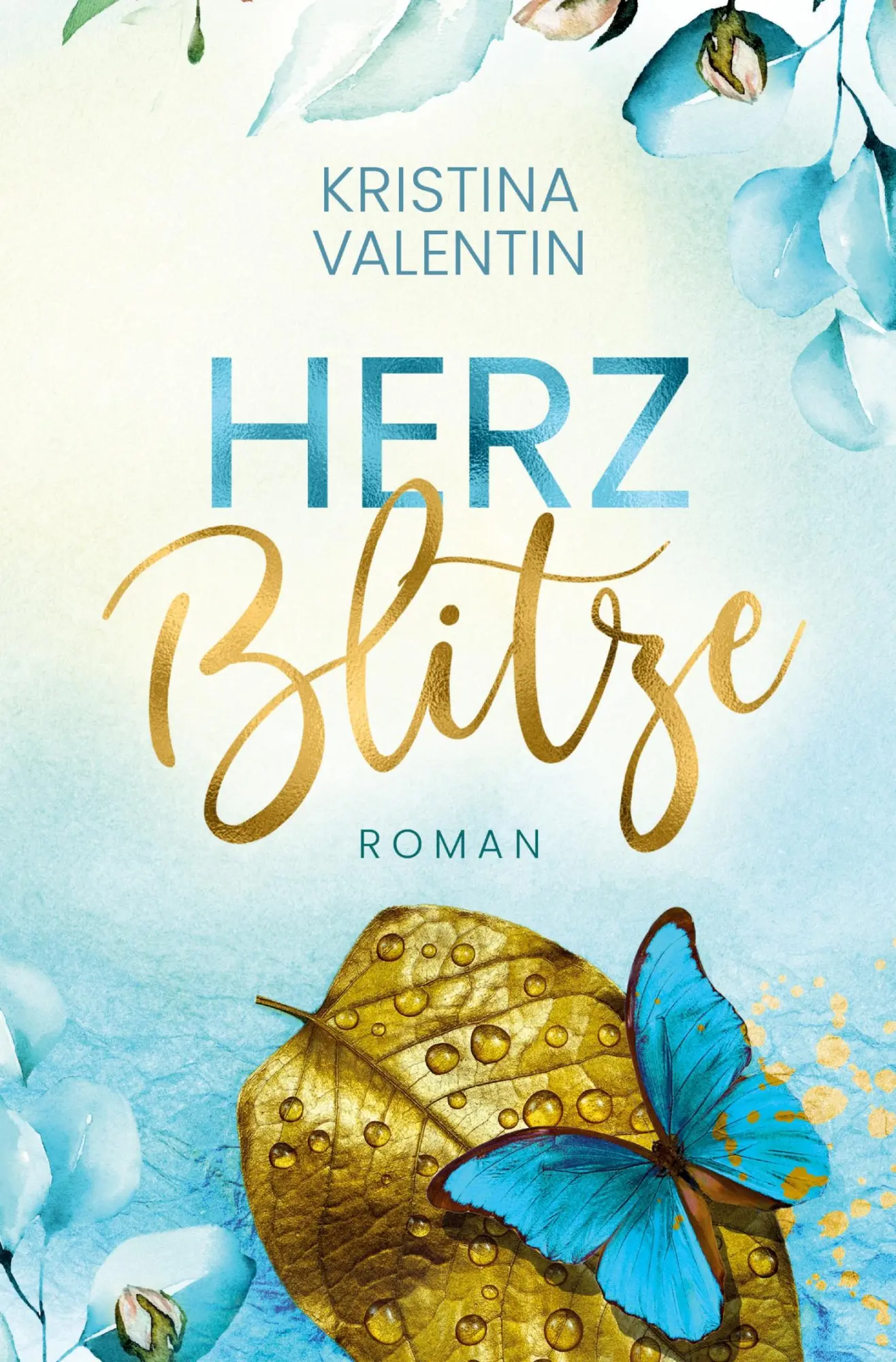 Cover: 9783759256010 | Herzblitze | Kristina Valentin (u. a.) | Taschenbuch | 320 S. | 2024
