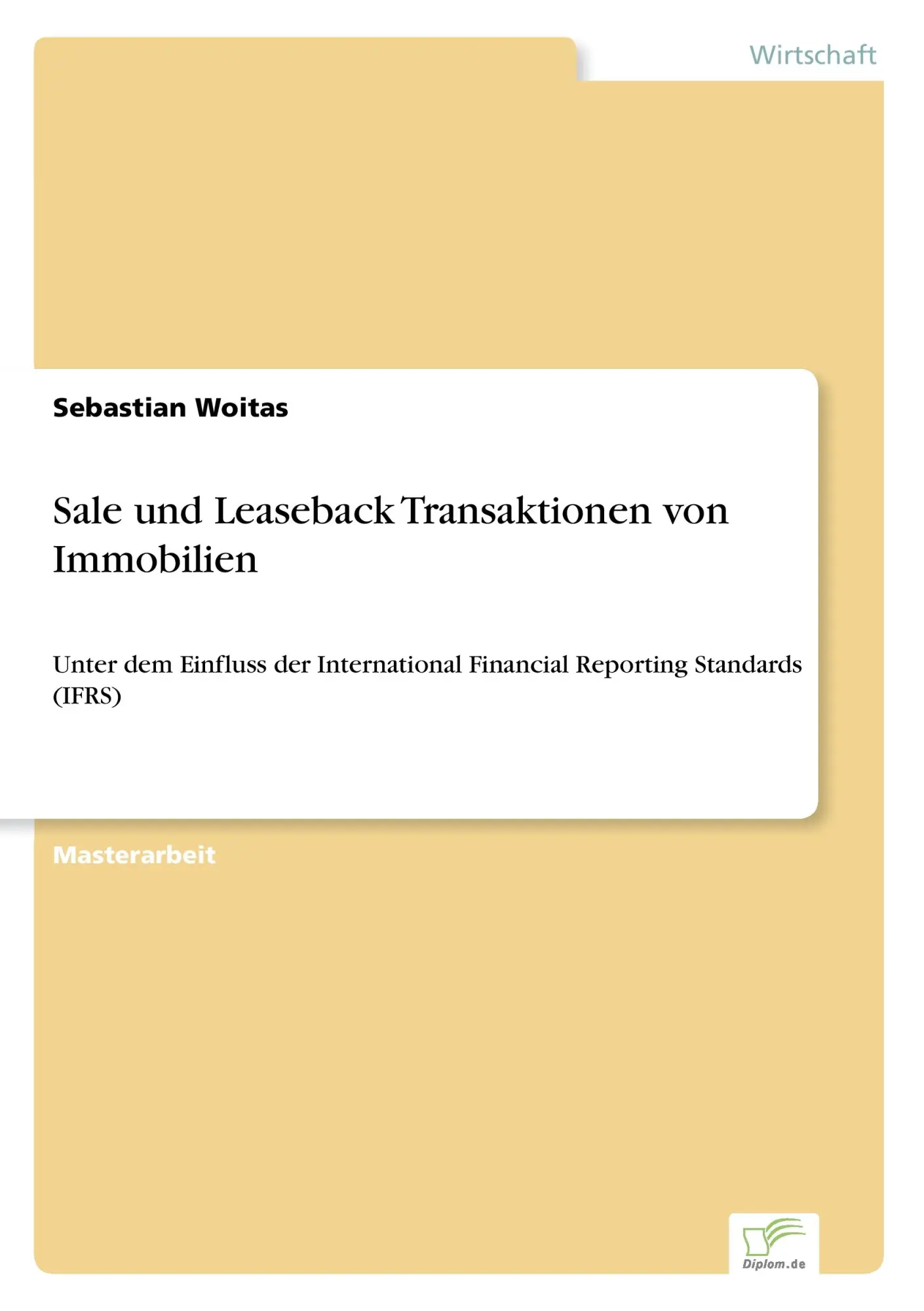 Cover: 9783838696010 | Sale und Leaseback Transaktionen von Immobilien | Sebastian Woitas
