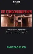 Cover: 9783939816010 | Die Kongoverbrechen | Andreas Kliem | Taschenbuch | 272 S. | Deutsch