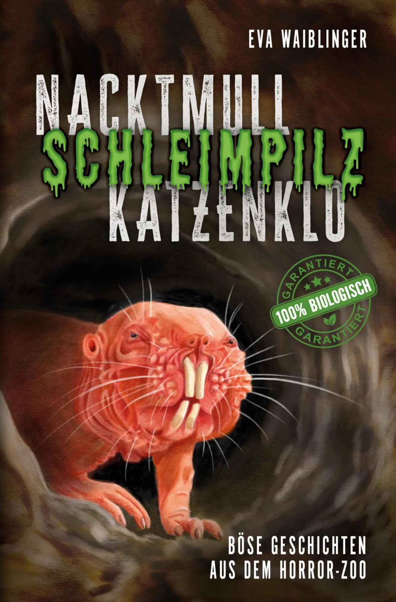 Cover: 9783819496110 | Nacktmull, Schleimpilz, Katzenklo - Böse Geschichten aus dem...