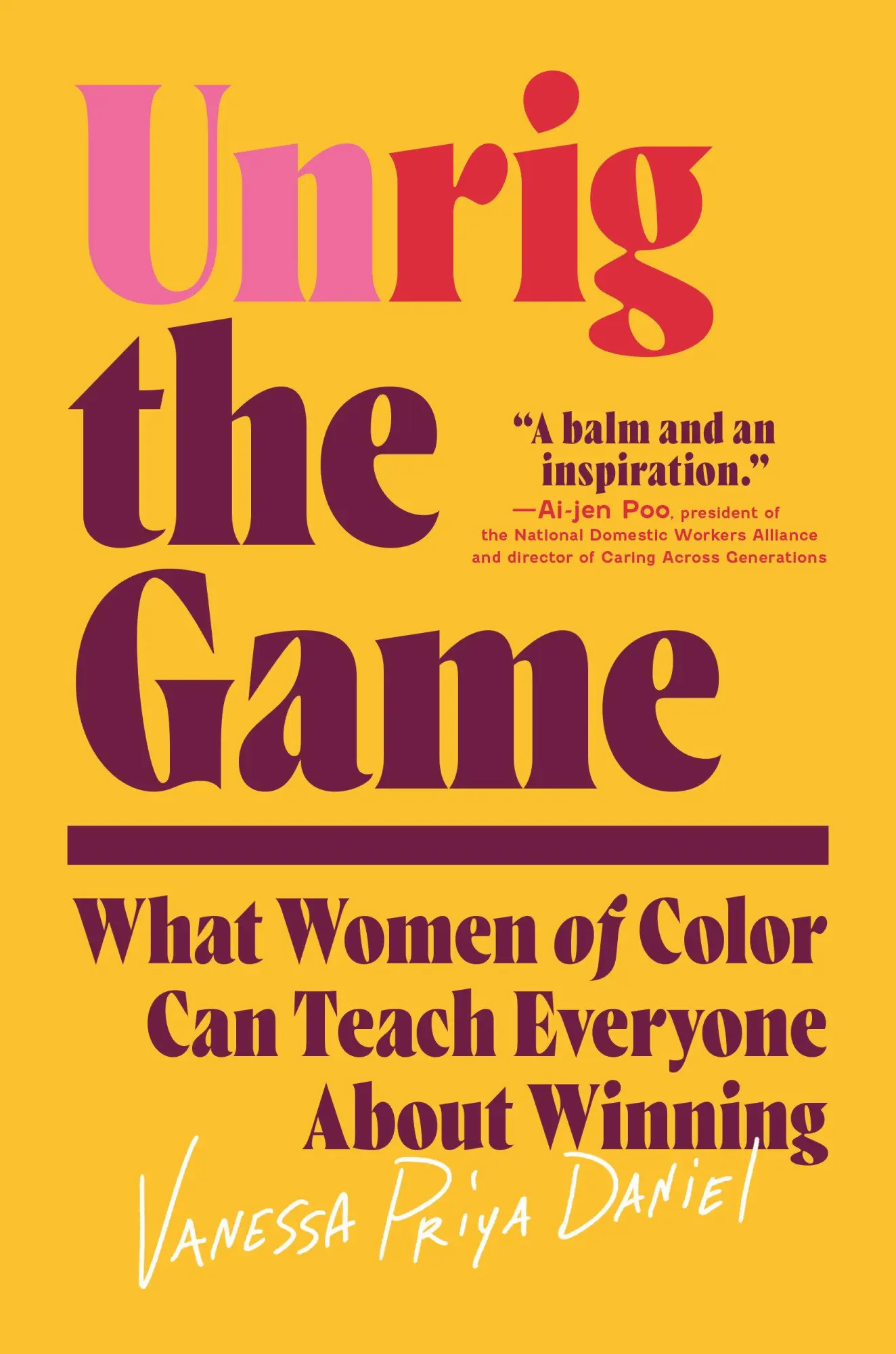 Cover: 9780593596210 | Unrig the Game | What Women of Color Can Teach Everyone about Winning