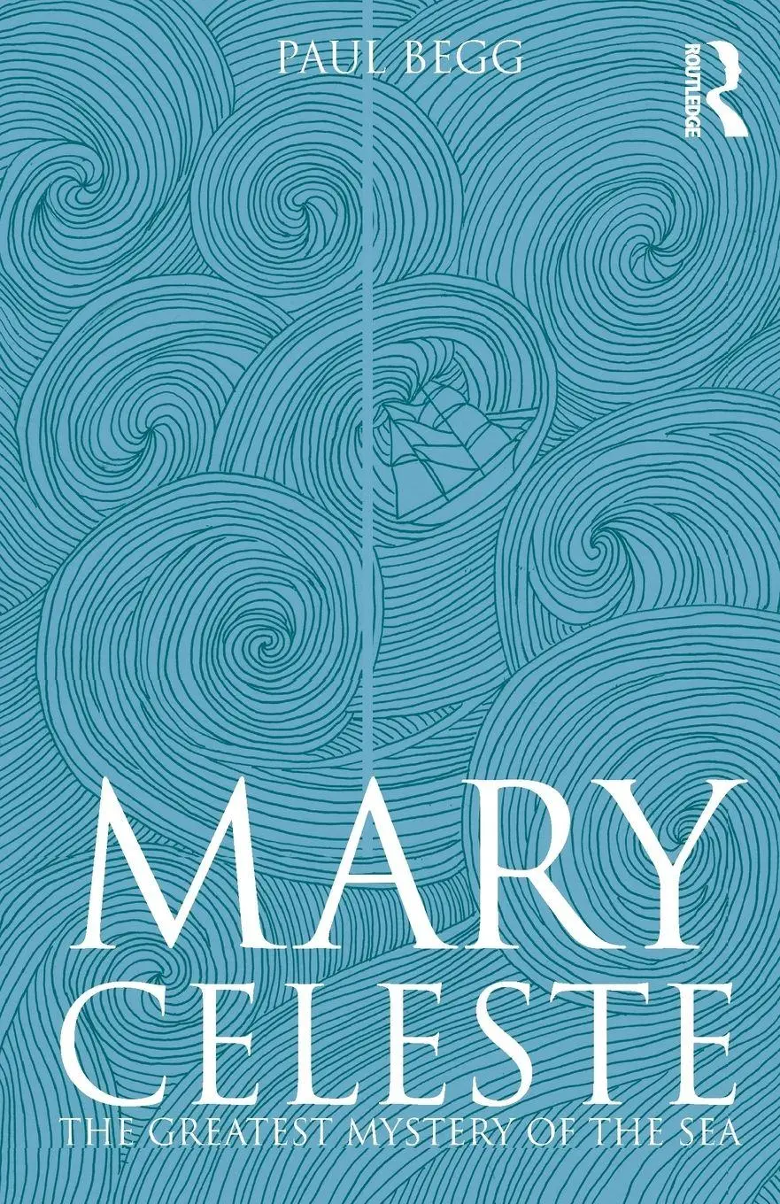 Cover: 9781405836210 | Mary Celeste | The Greatest Mystery of the Sea | Paul Begg | Buch