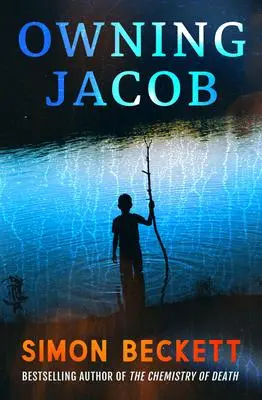 Cover: 9781504076210 | Owning Jacob | Simon Beckett | Taschenbuch | Englisch | 2022