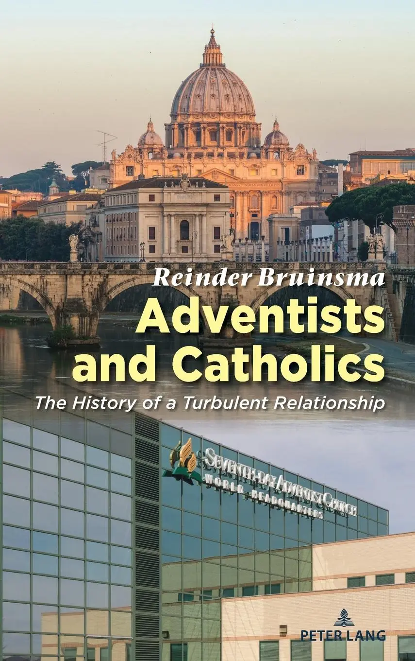 Cover: 9781636676210 | Adventists and Catholics | The History of a Turbulent Relationship