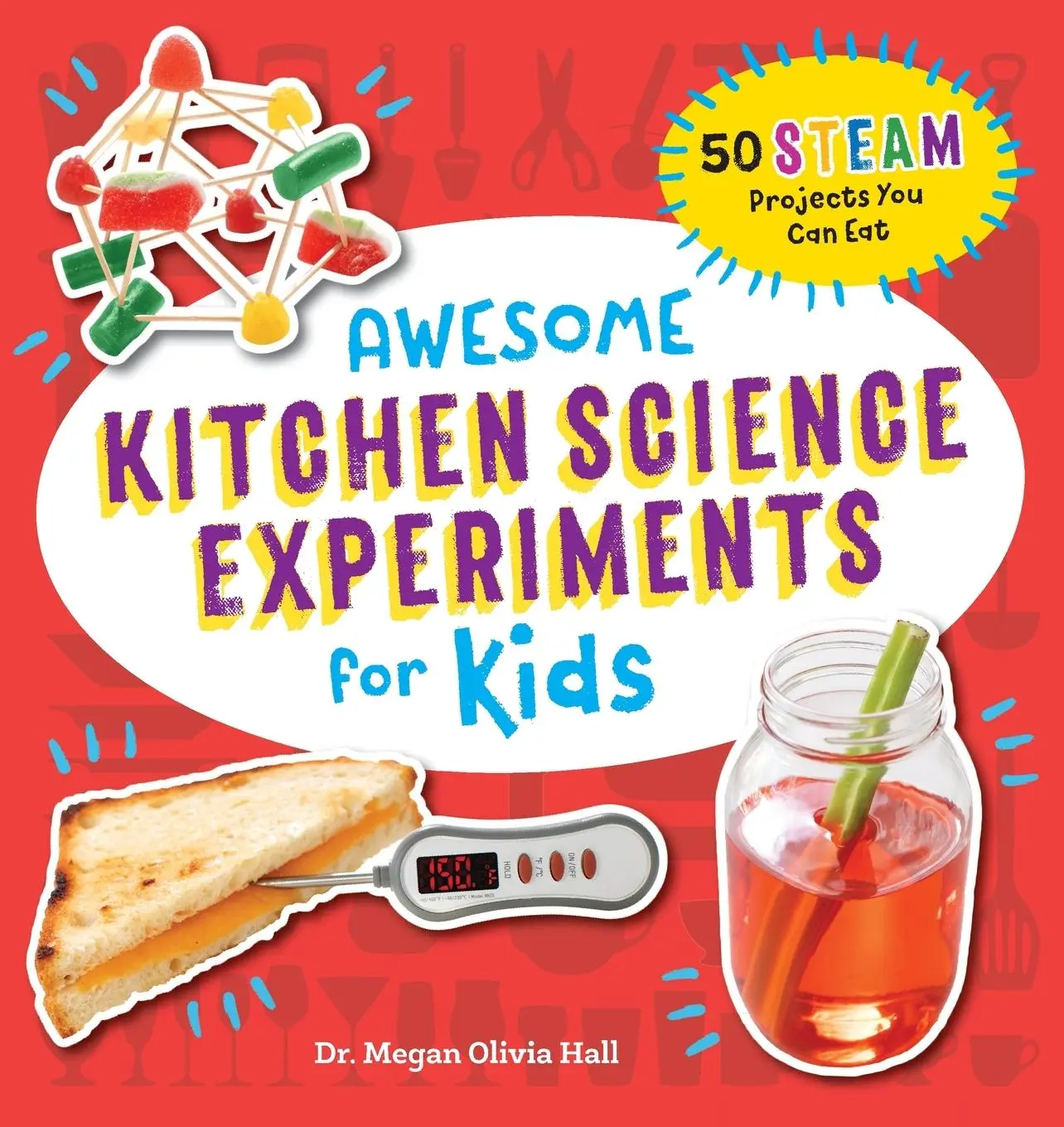 Cover: 9781641526210 | Awesome Kitchen Science Experiments for Kids | Megan Olivia Hall