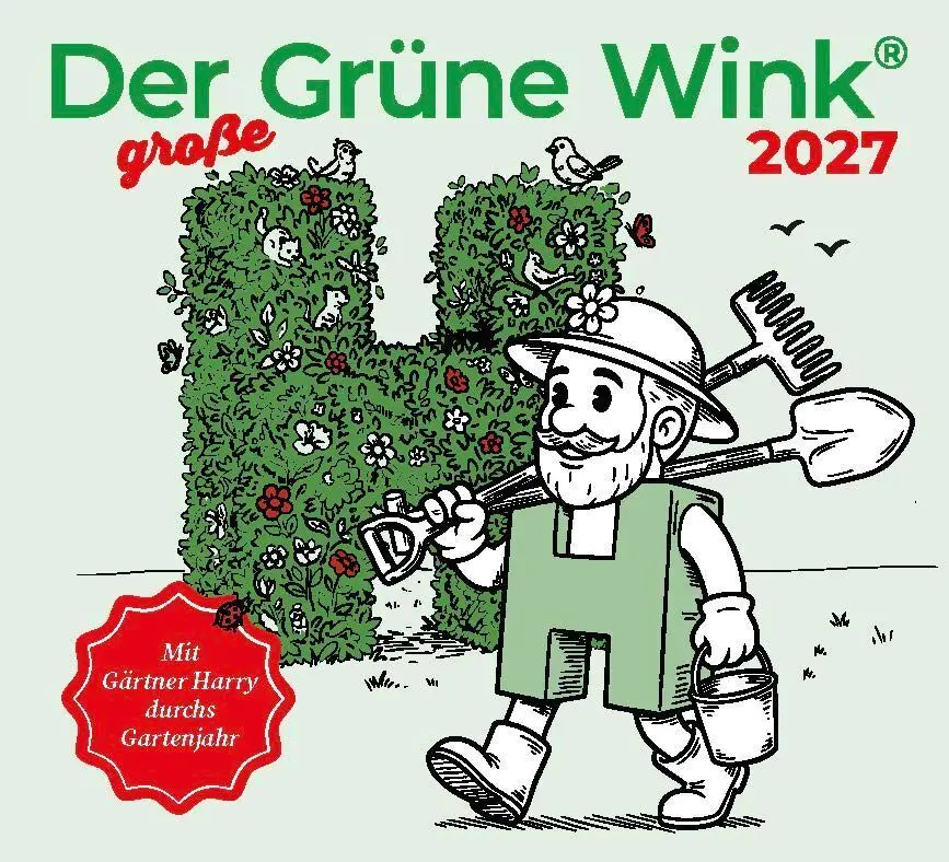 Cover: 9783000866210 | Der große Grüne Wink 2027 | Mit Gärtner Harry durchs Gartenjahr | 2027