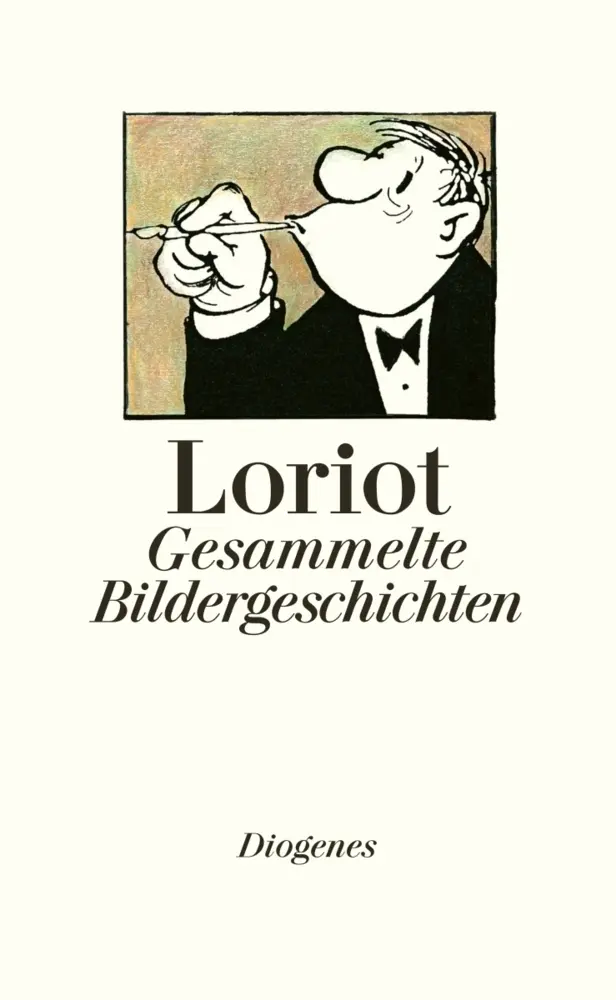 Cover: 9783257066210 | Gesammelte Bildergeschichten | Loriot | Buch | 827 S. | Deutsch | 2008