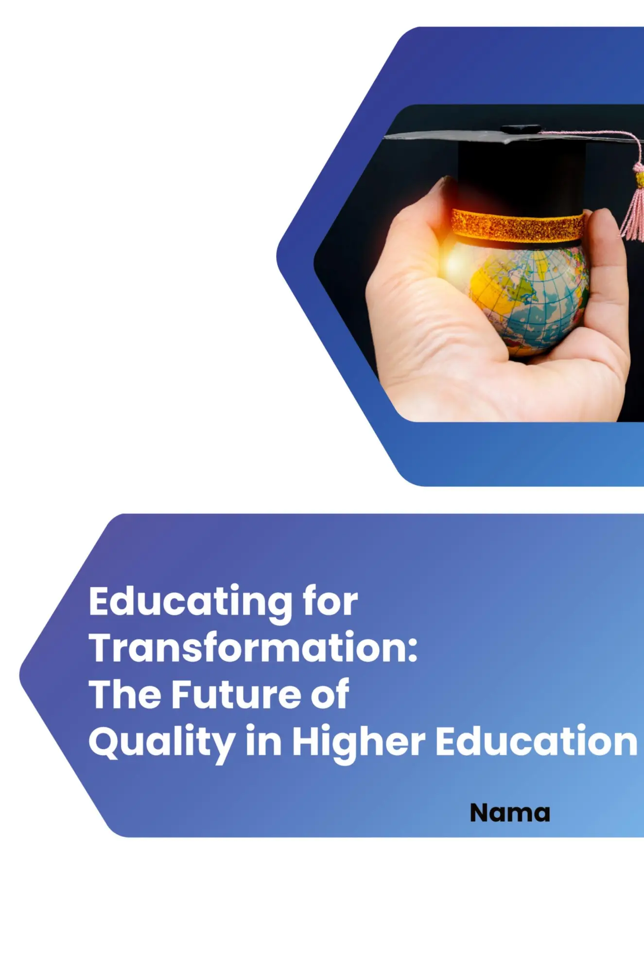 Educating for Transformation The Future of Quality in Higher Education - Nama Kartoniert (TB)