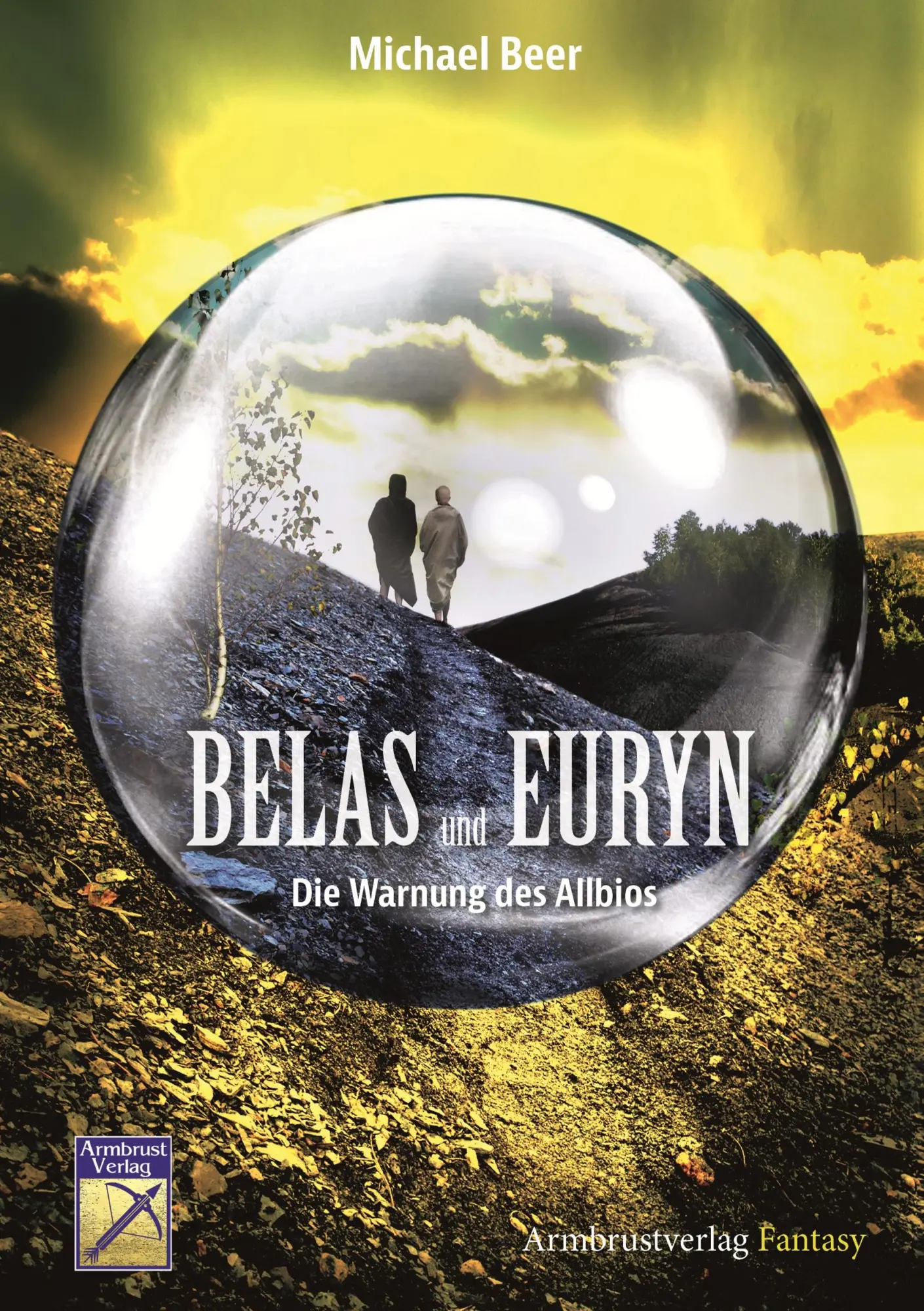 Cover: 9783946966210 | Belas und Euryn | Die Warnung des Allbios | Michael Beer | Taschenbuch