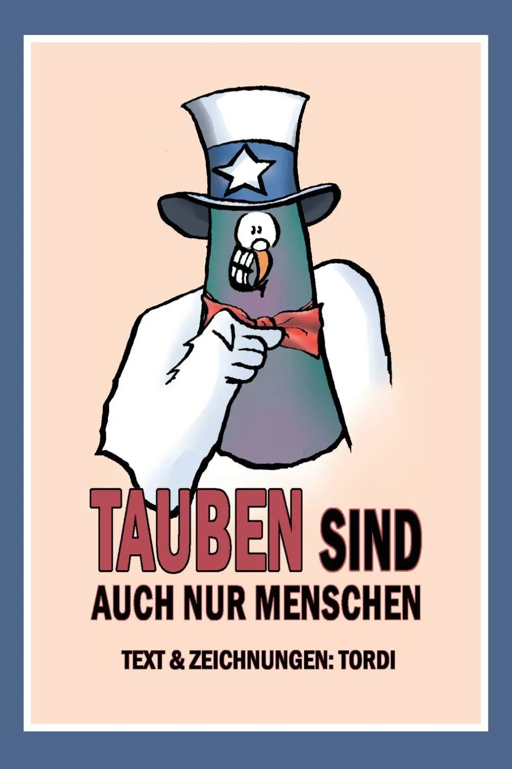 Cover: 9783948566210 | Tauben sind auch nur Menschen | Werner Tordi | Buch | 64 S. | Deutsch