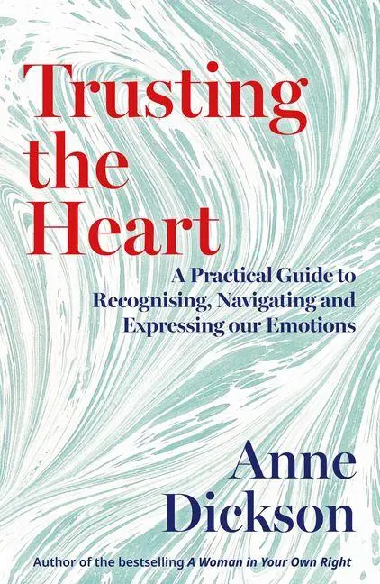 Cover: 9780715656310 | Trusting the Heart | Anne Dickson | Taschenbuch | Englisch | 2026