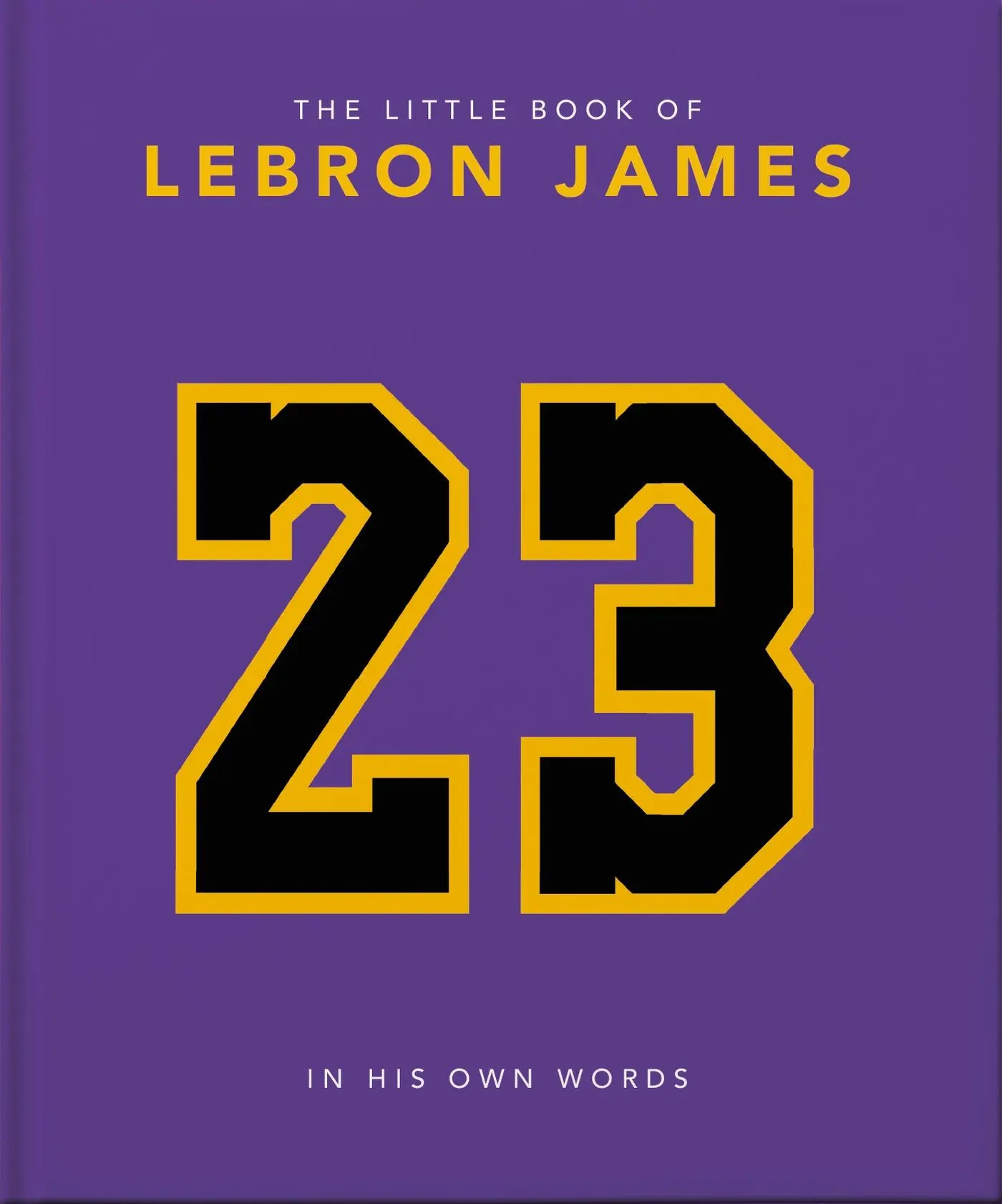 Cover: 9781800696310 | The Little Book of Lebron James | Orange Hippo! | Buch | Englisch