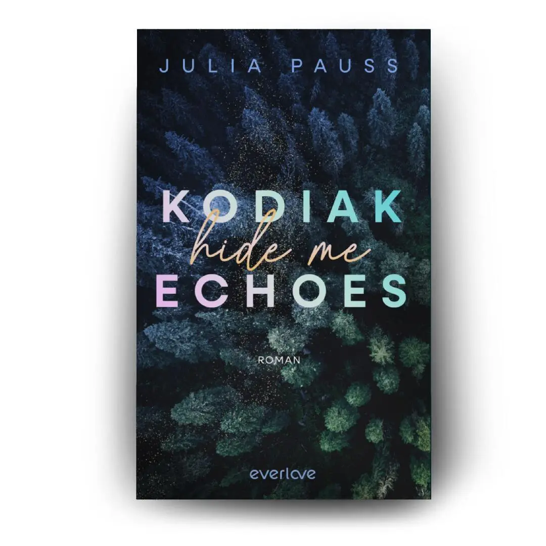 Bild: 9783492066310 | Kodiak Echoes - Hide Me | Julia Pauss | Taschenbuch | 432 S. | Deutsch