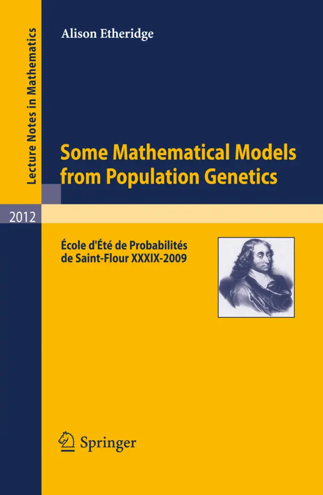 Cover: 9783642166310 | Some Mathematical Models from Population Genetics | Alison Etheridge