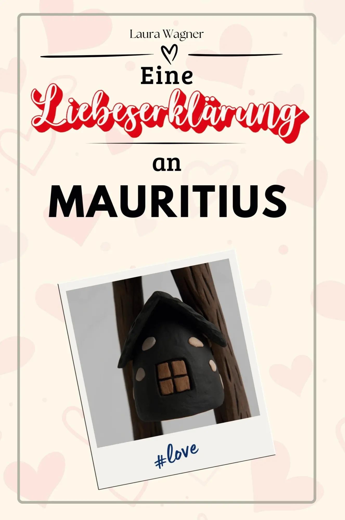 Cover: 9783759156310 | Eine Liebeserklärung an Mauritius | Laura Wagner | Taschenbuch | 66 S.