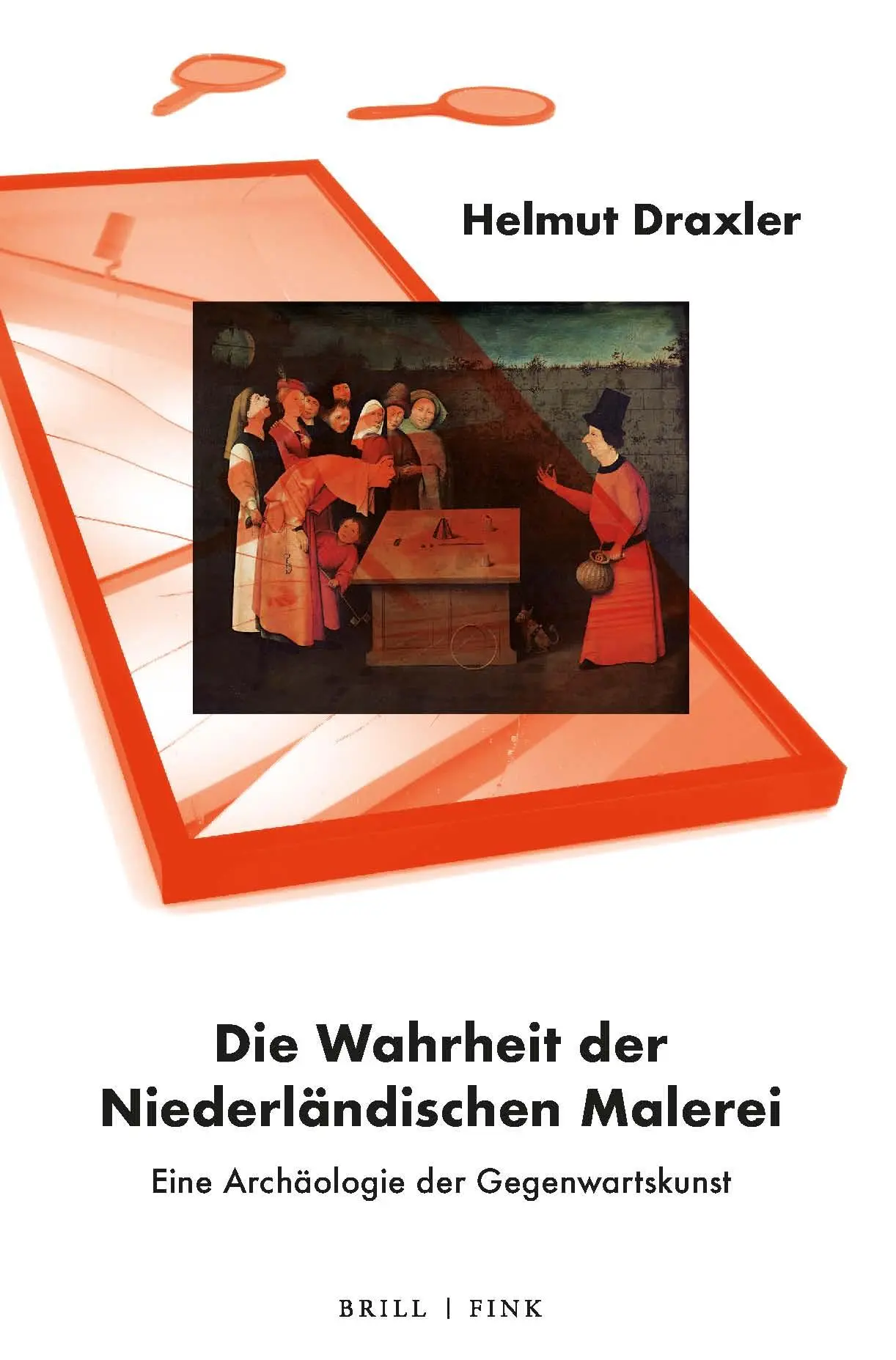 Cover: 9783770566310 | Die Wahrheit der Niederländischen Malerei | Helmut Draxler | Buch | XX