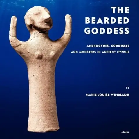Cover: 9789963706310 | The Bearded Goddess: Androgynes, goddesses and monsters in ancient...
