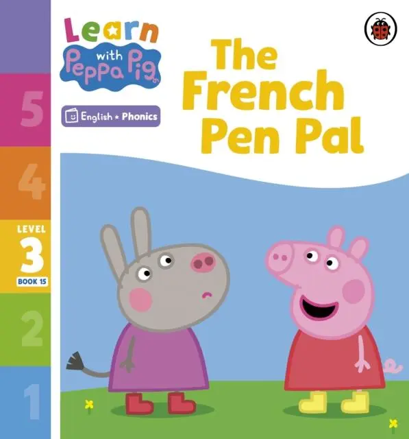 Cover: 9780241576410 | Learn with Peppa Phonics Level 3 Book 15 - The French Pen Pal...