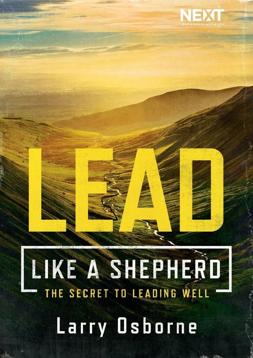 Cover: 9780718096410 | Los Lead Like a Shepherd | The Secret to Leading Well | Larry Osborne