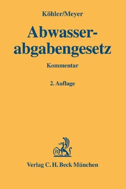 Cover: 9783406536410 | Abwasserabgabengesetz | Kommentar, Gelbe Erläuterungsbücher | Köhler